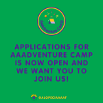Applications for AAAdventure Camp is now OPEN and we want YOU to join us!